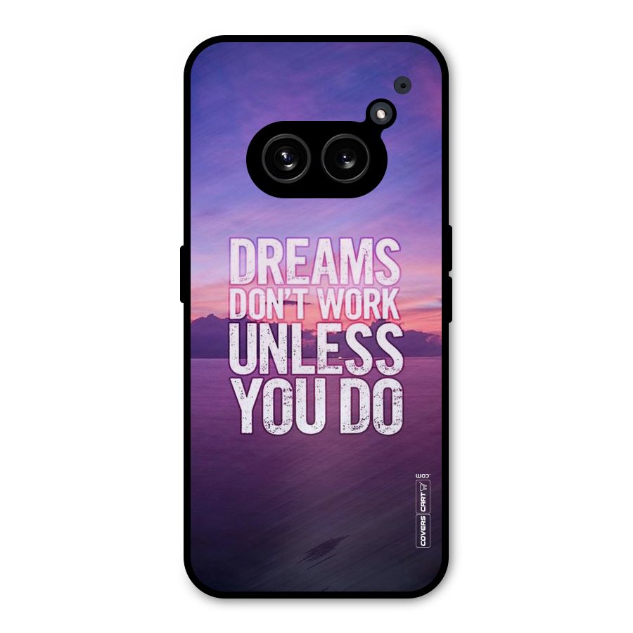 Dreams Work Metal Back Case for Nothing Phone 2a Plus