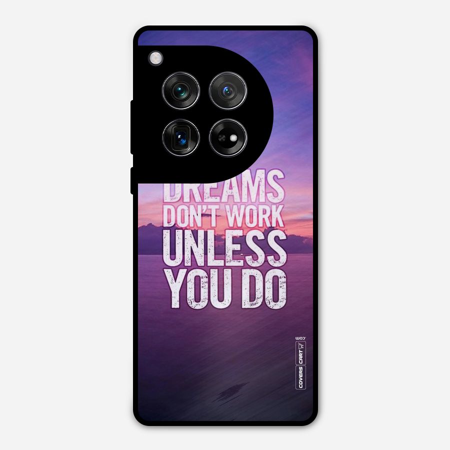 Dreams Work Metal Back Case for OnePlus 12