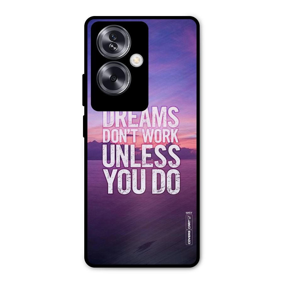 Dreams Work Metal Back Case for Oppo A79 5G
