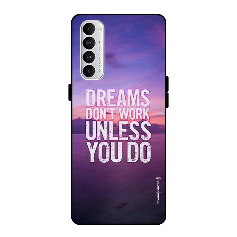 Dreams Work Metal Back Case for Oppo Reno4 Pro