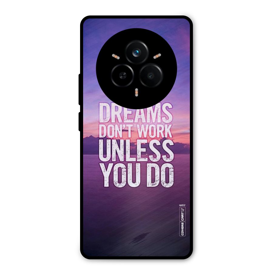 Dreams Work Metal Back Case for Realme 14 Pro Plus