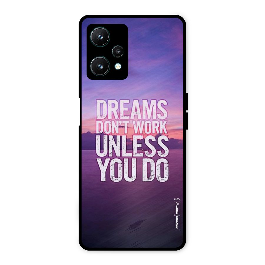 Dreams Work Metal Back Case for Realme 9 Pro 5G