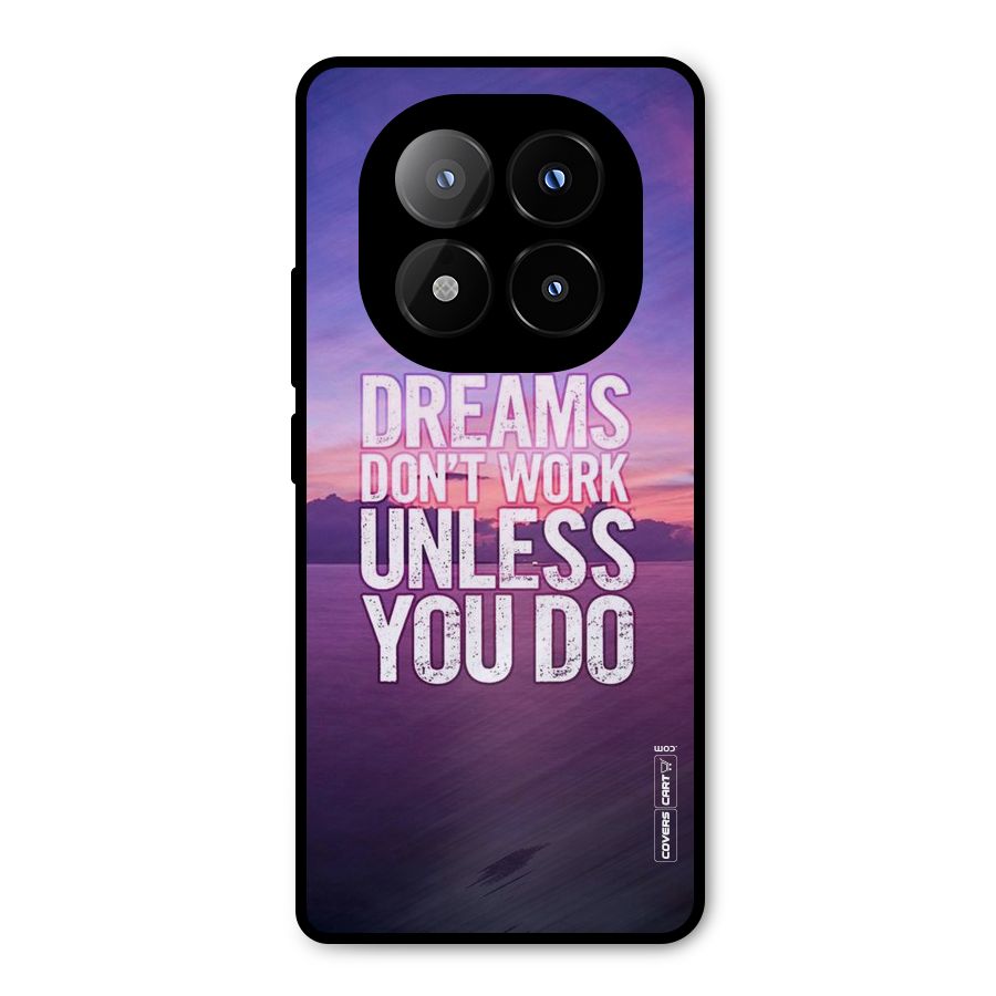 Dreams Work Metal Back Case for Redmi Note 14 Pro Plus 5G