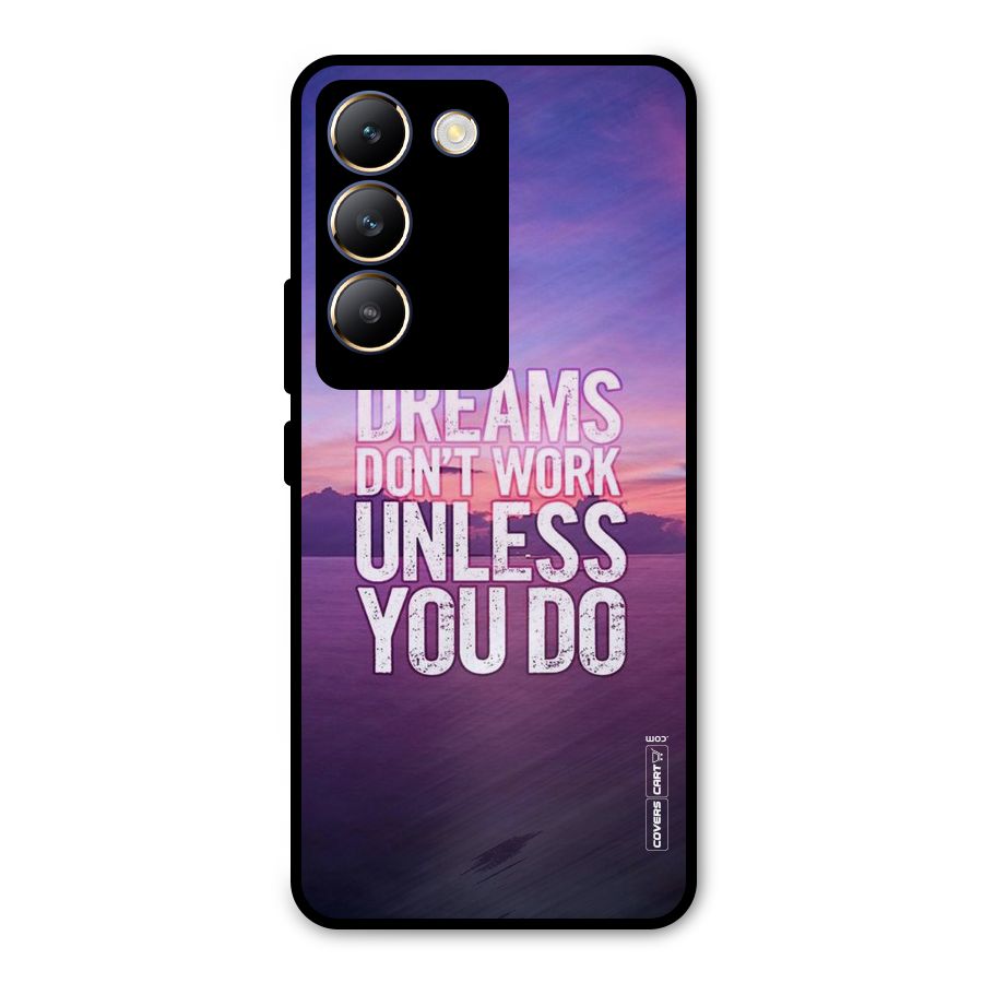 Dreams Work Metal Back Case for Vivo T3 5G
