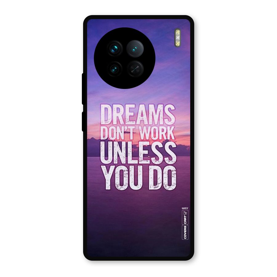 Dreams Work Metal Back Case for Vivo X90