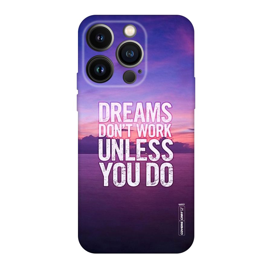 Dreams Work Original Polycarbonate Back Case for iPhone 14 Pro