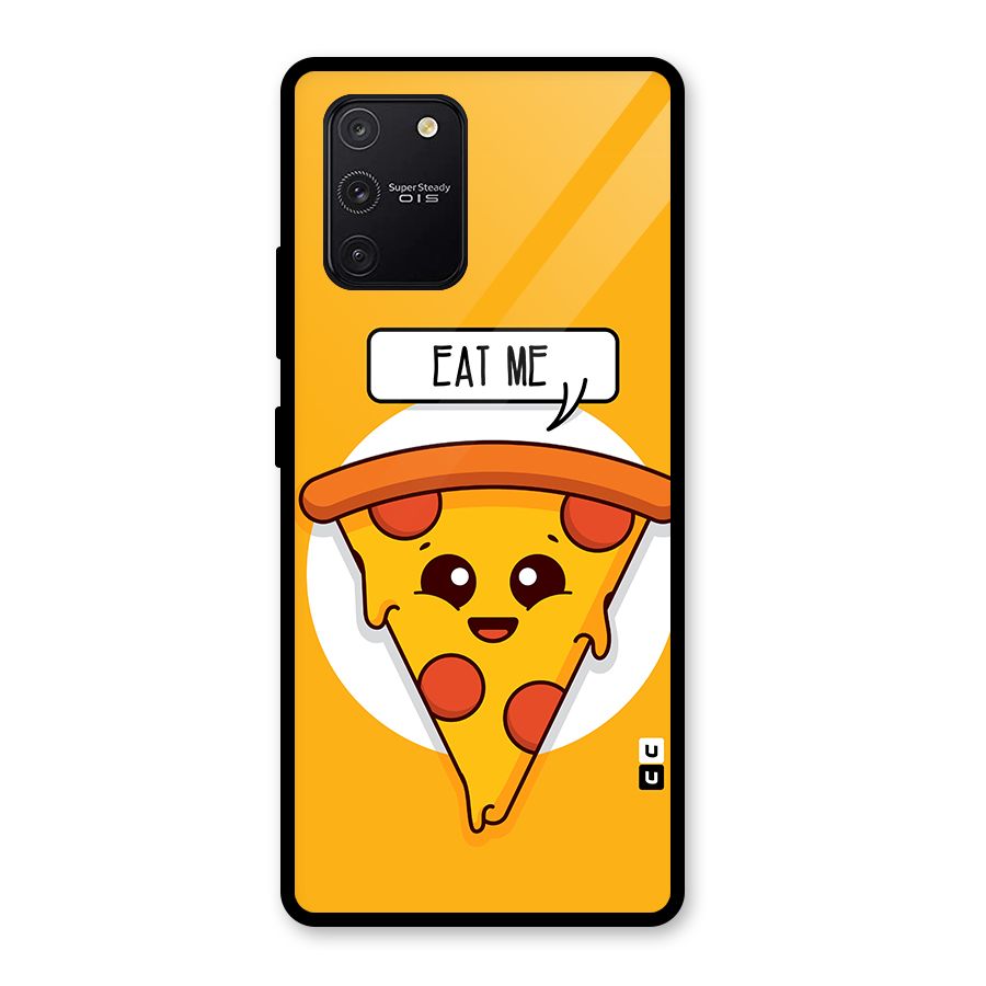 Eat Me Cute Pizza Slice Glass Back Case for Galaxy S10 Lite