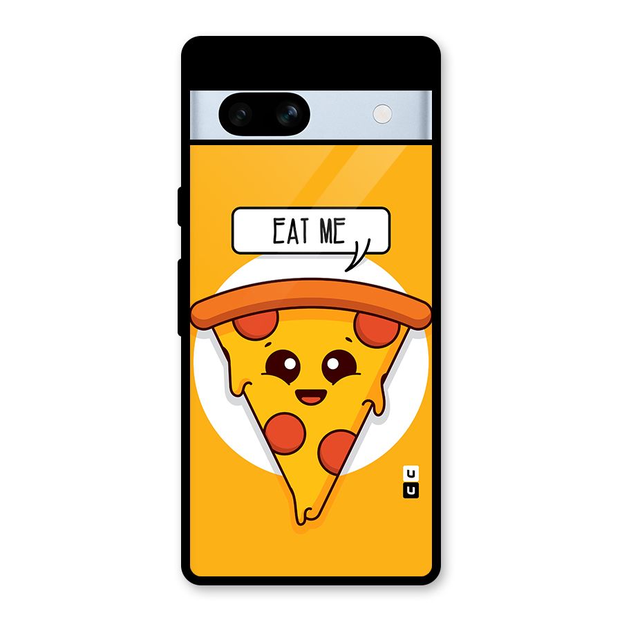 Eat Me Cute Pizza Slice Glass Back Case for Google Pixel 7a