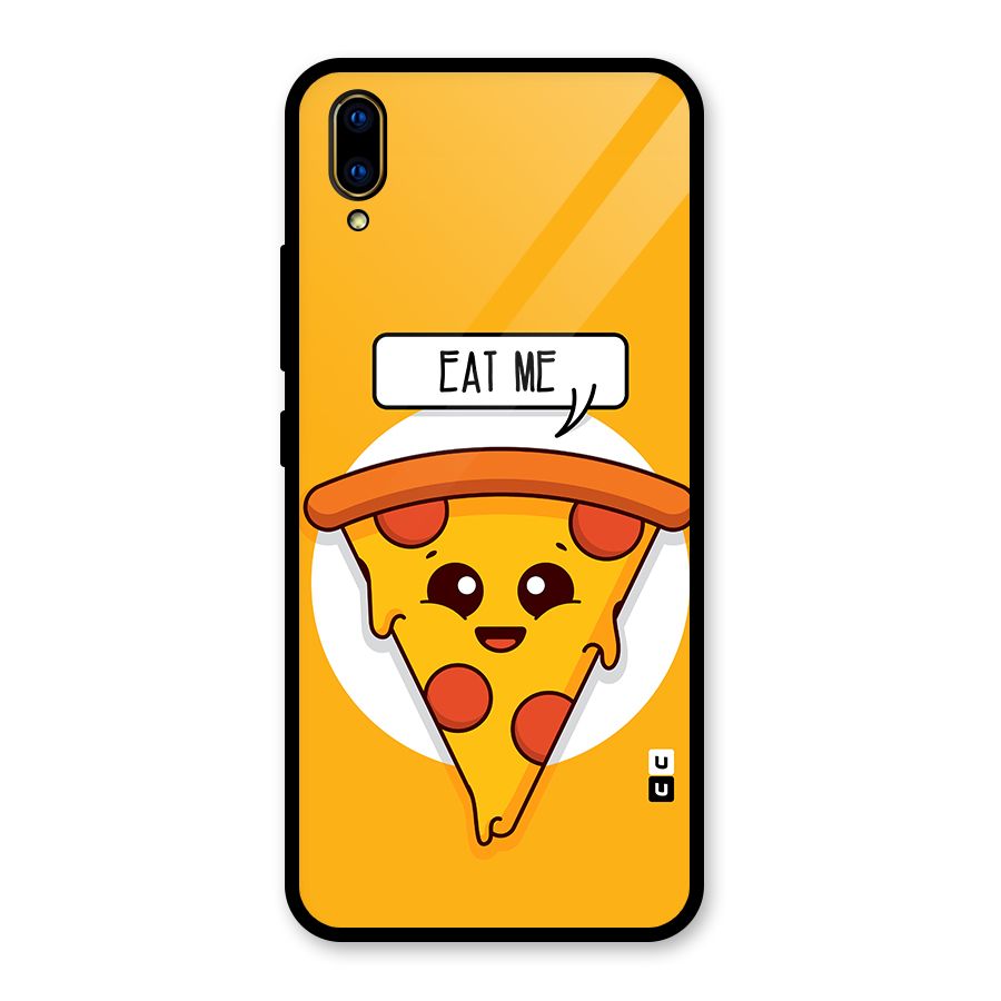 Eat Me Cute Pizza Slice Glass Back Case for Vivo V11 Pro