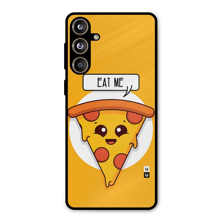 Eat Me Cute Pizza Slice Metal Back Case for Galaxy F55