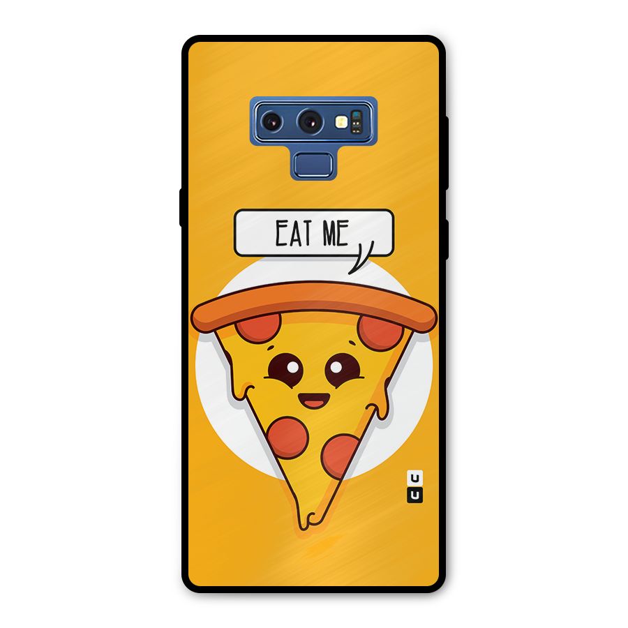 Eat Me Cute Pizza Slice Metal Back Case for Galaxy Note 9