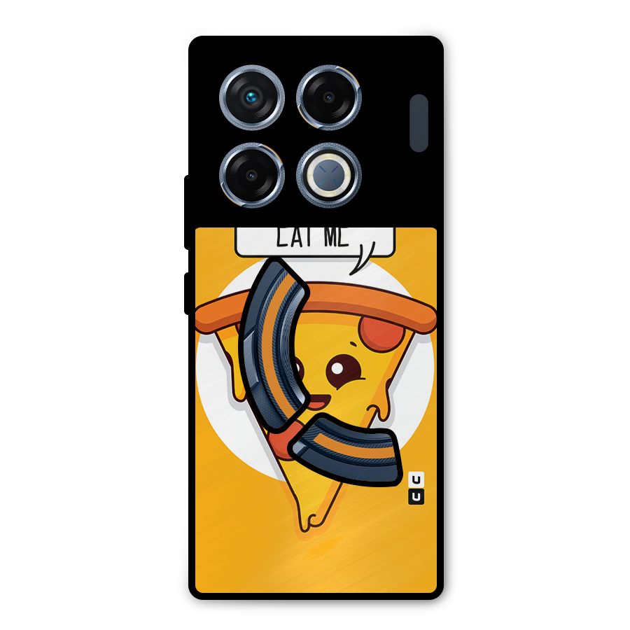 Eat Me Cute Pizza Slice Metal Back Case for Infinix GT 20 Pro