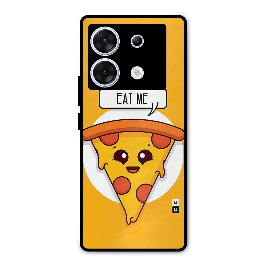 Eat Me Cute Pizza Slice Metal Back Case for Infinix Zero 30 5G