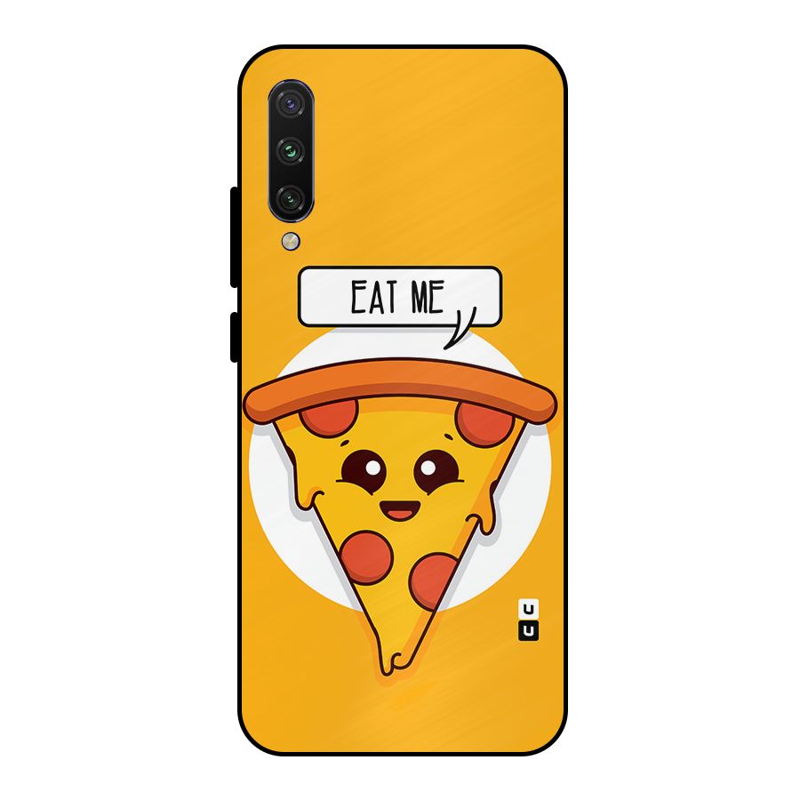Eat Me Cute Pizza Slice Metal Back Case for Mi A3