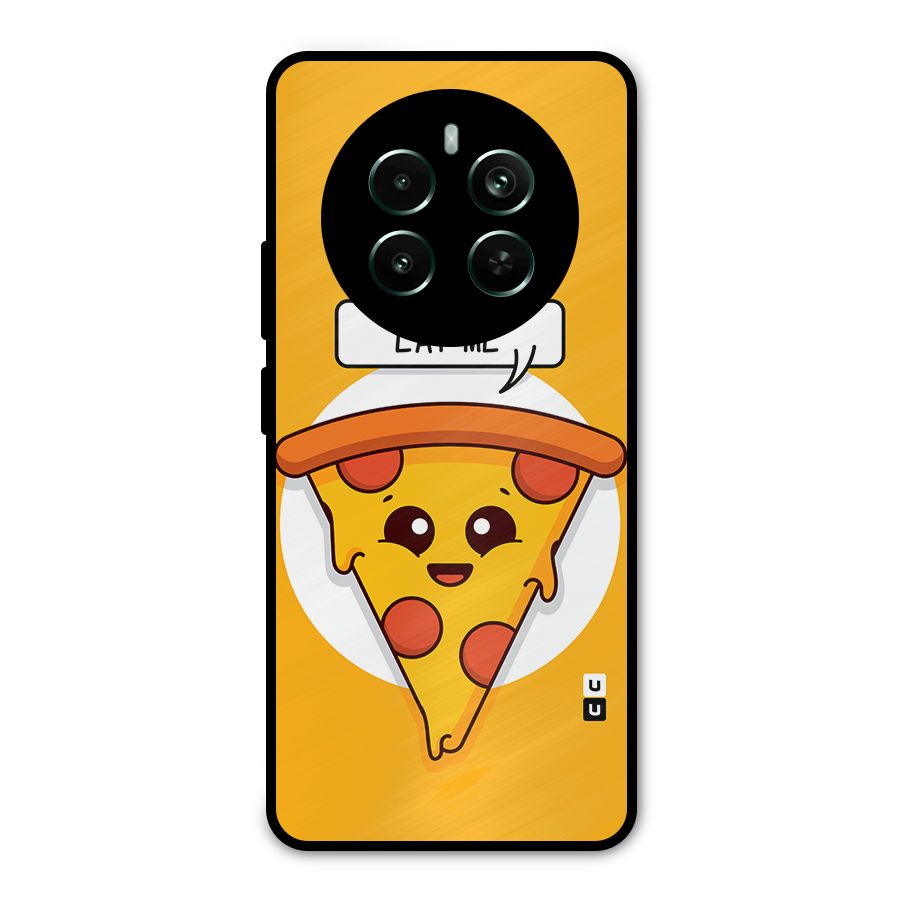 Eat Me Cute Pizza Slice Metal Back Case for Realme 12 Pro Plus