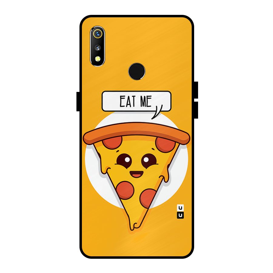Eat Me Cute Pizza Slice Metal Back Case for Realme 3