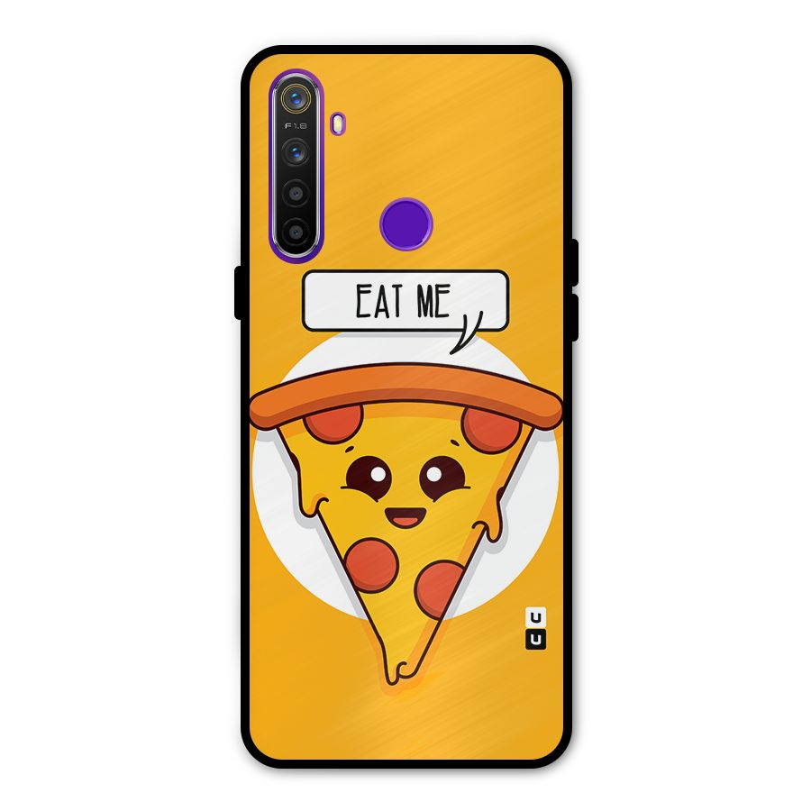 Eat Me Cute Pizza Slice Metal Back Case for Realme 5i