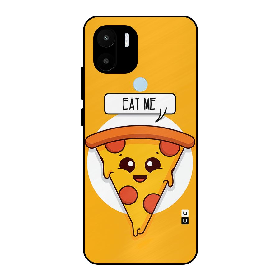 Eat Me Cute Pizza Slice Metal Back Case for Redmi A1+