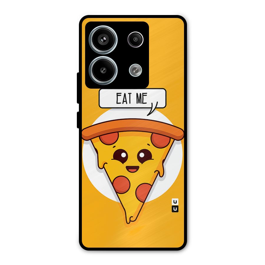 Eat Me Cute Pizza Slice Metal Back Case for Redmi Note 13 Pro 5G