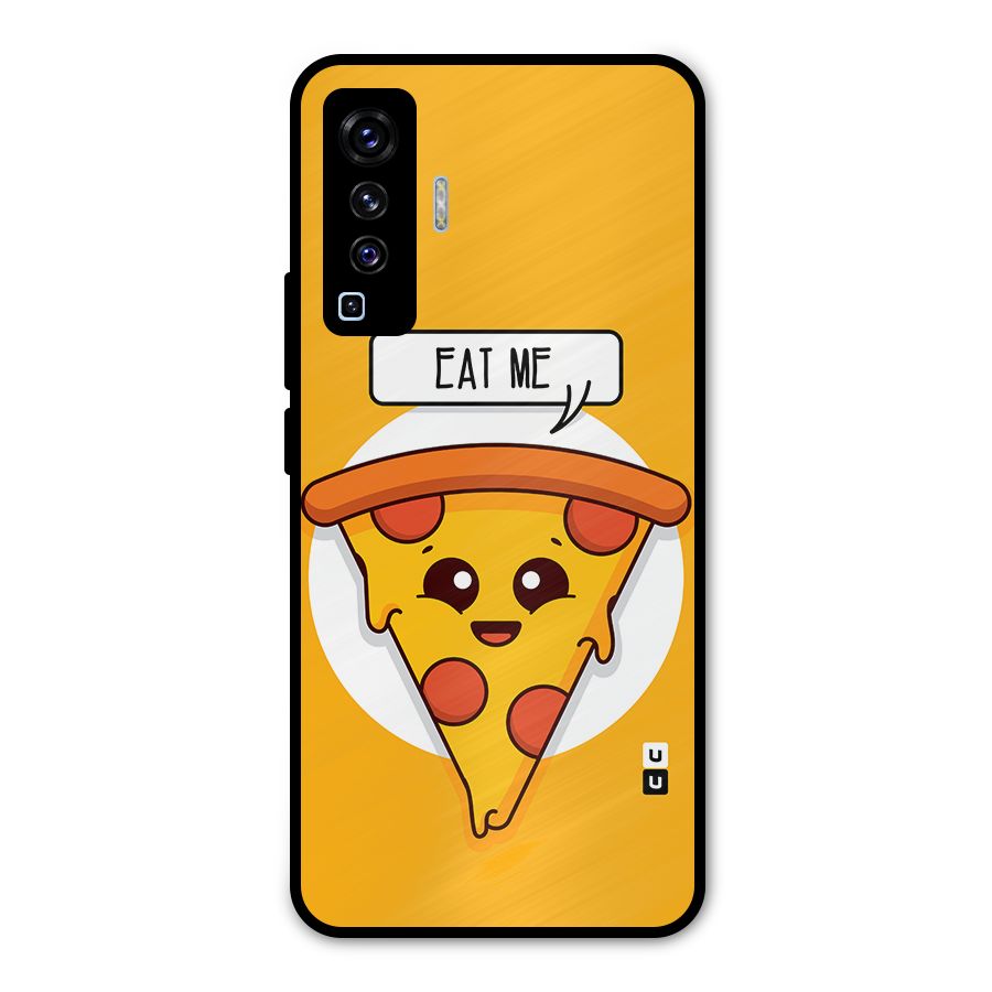 Eat Me Cute Pizza Slice Metal Back Case for Vivo X50