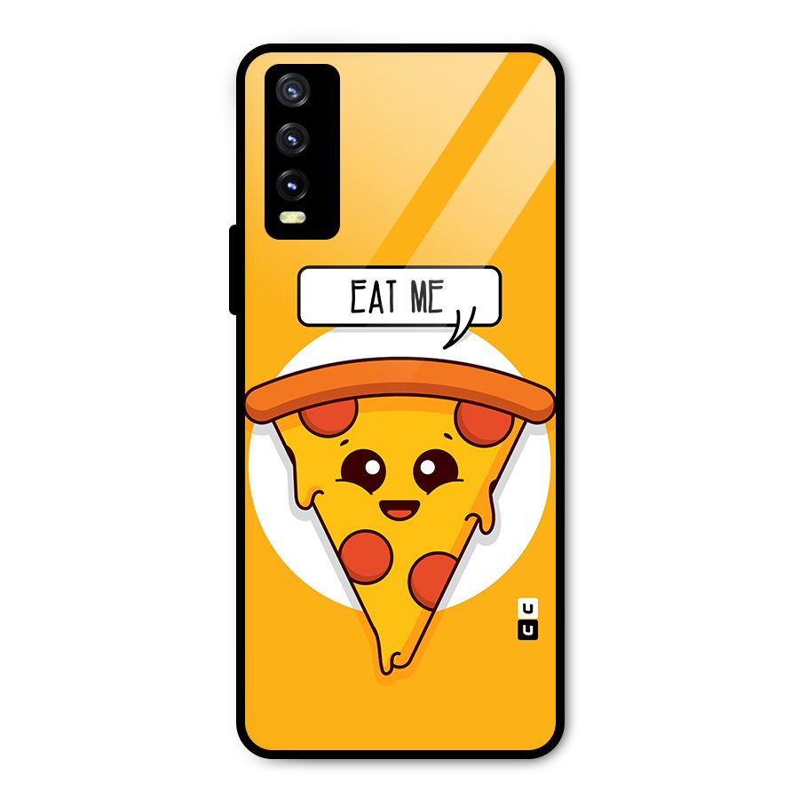 Eat Me Cute Pizza Slice Metal Back Case for Vivo Y20i