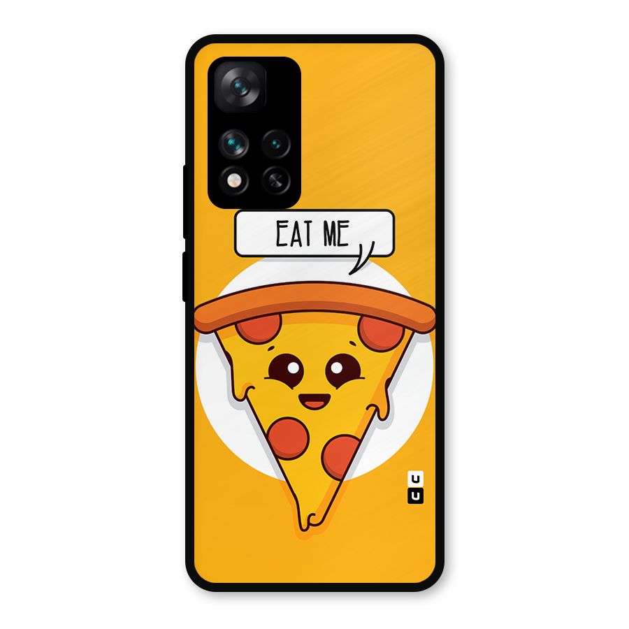 Eat Me Cute Pizza Slice Metal Back Case for Xiaomi 11i Hypercharge 5G