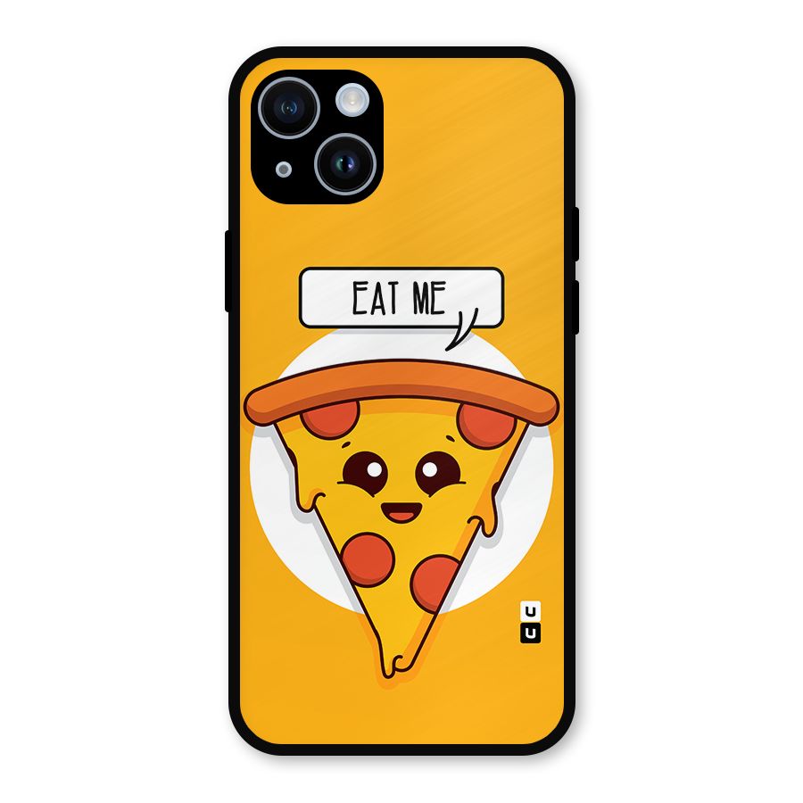 Eat Me Cute Pizza Slice Metal Back Case for iPhone 14