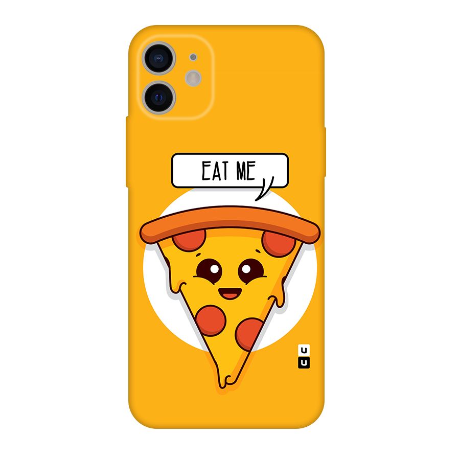 Eat Me Cute Pizza Slice Original Polycarbonate Back Case for iPhone 11