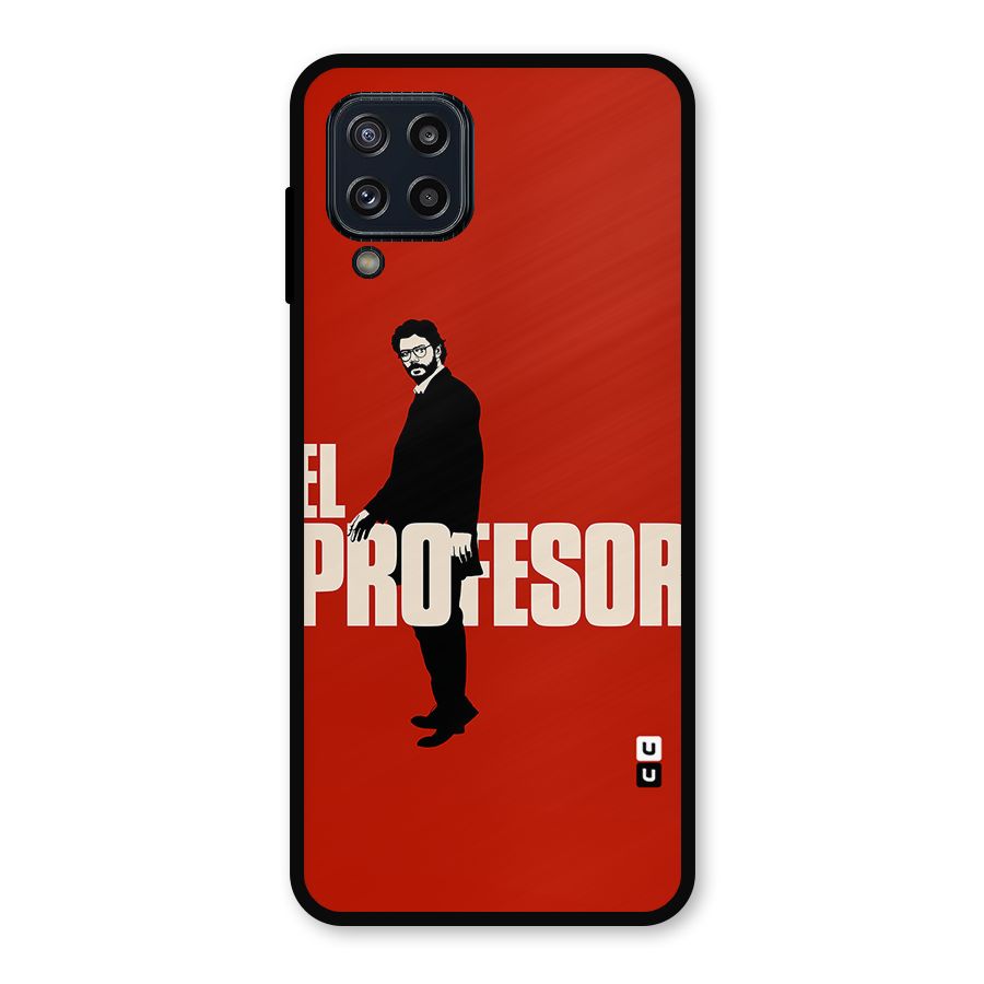 El Profesor Minimalist Metal Back Case for Galaxy M32