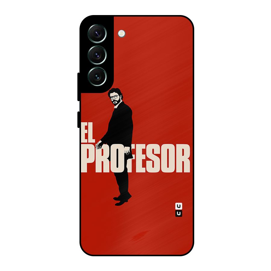 El Profesor Minimalist Metal Back Case for Galaxy S22 Plus 5G
