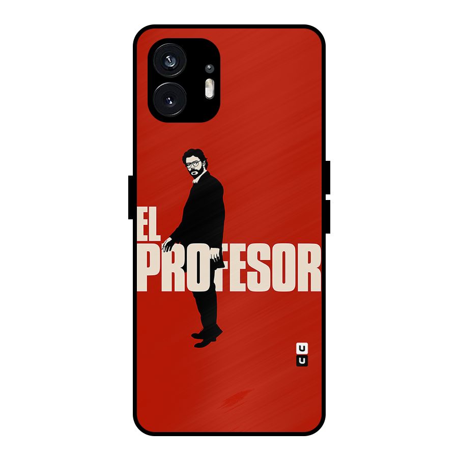 El Profesor Minimalist Metal Back Case for Nothing Phone 2