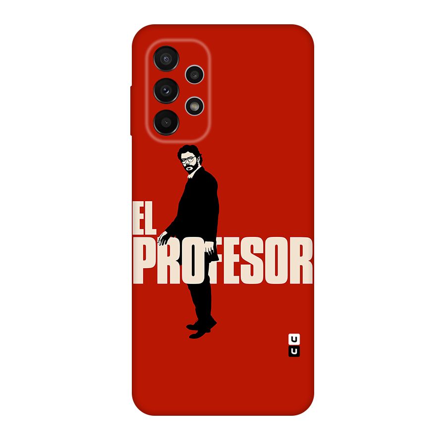 El Profesor Minimalist Original Polycarbonate Back Case for Galaxy A23