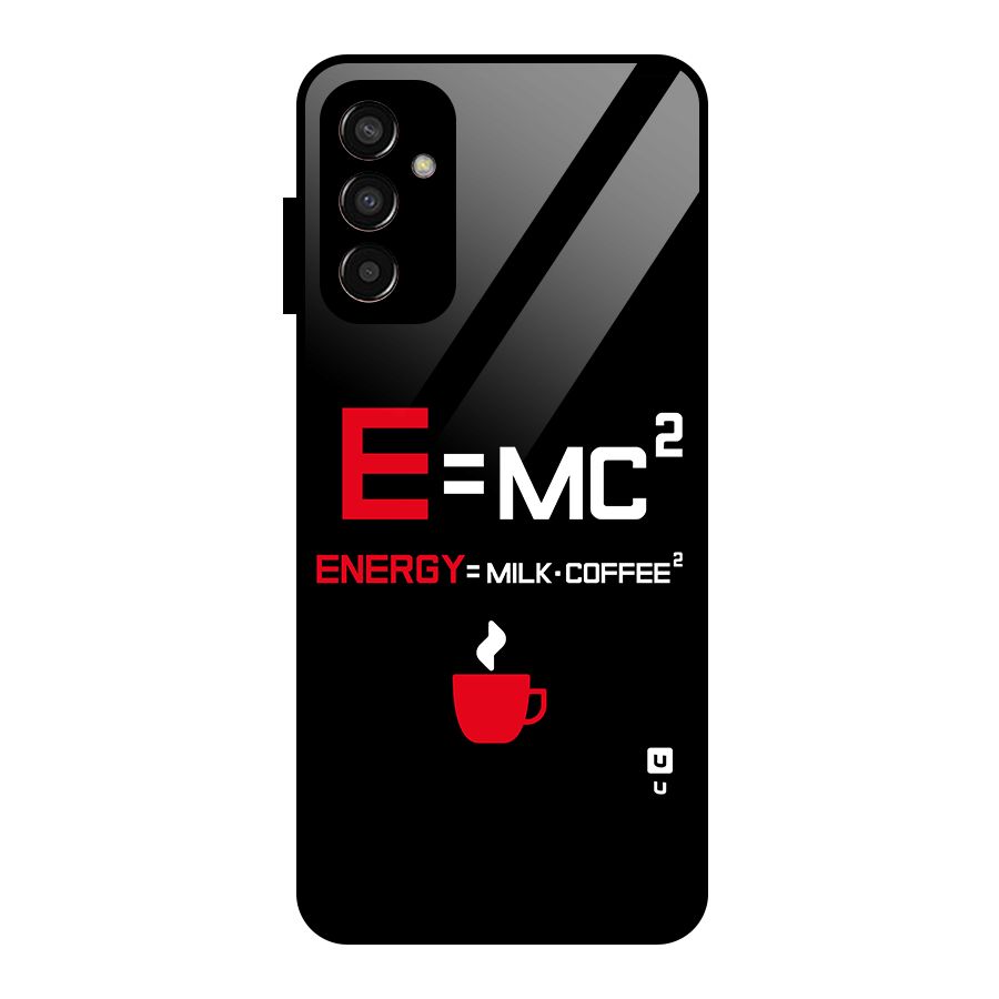 Energy Coffee Equation Glass Back Case for Galaxy F13