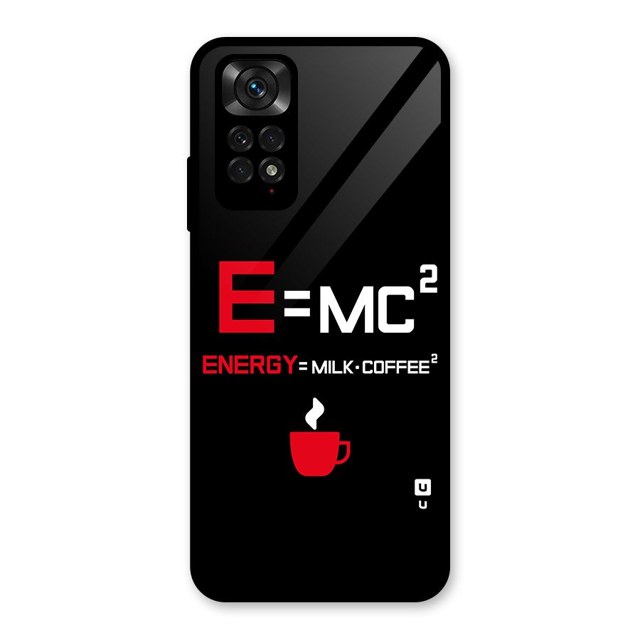 Energy Coffee Equation Glass Back Case for Redmi Note 11S