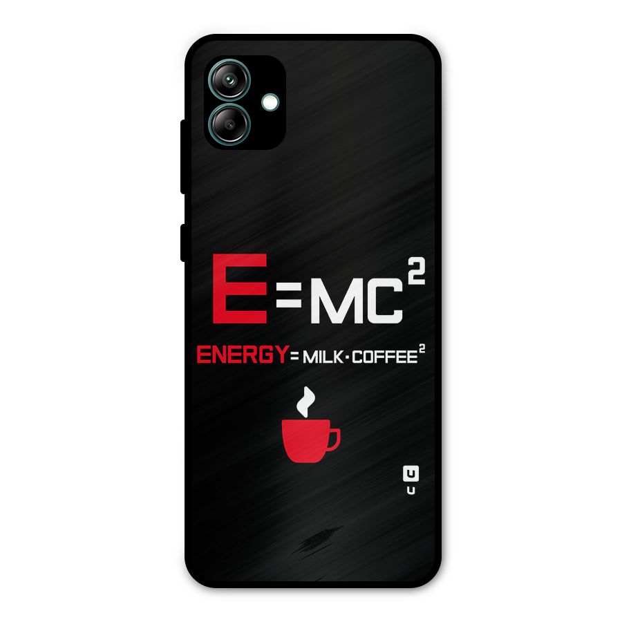 Energy Coffee Equation Metal Back Case for Galaxy A04