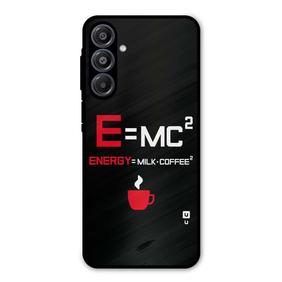 Energy Coffee Equation Metal Back Case for Galaxy A16 5G