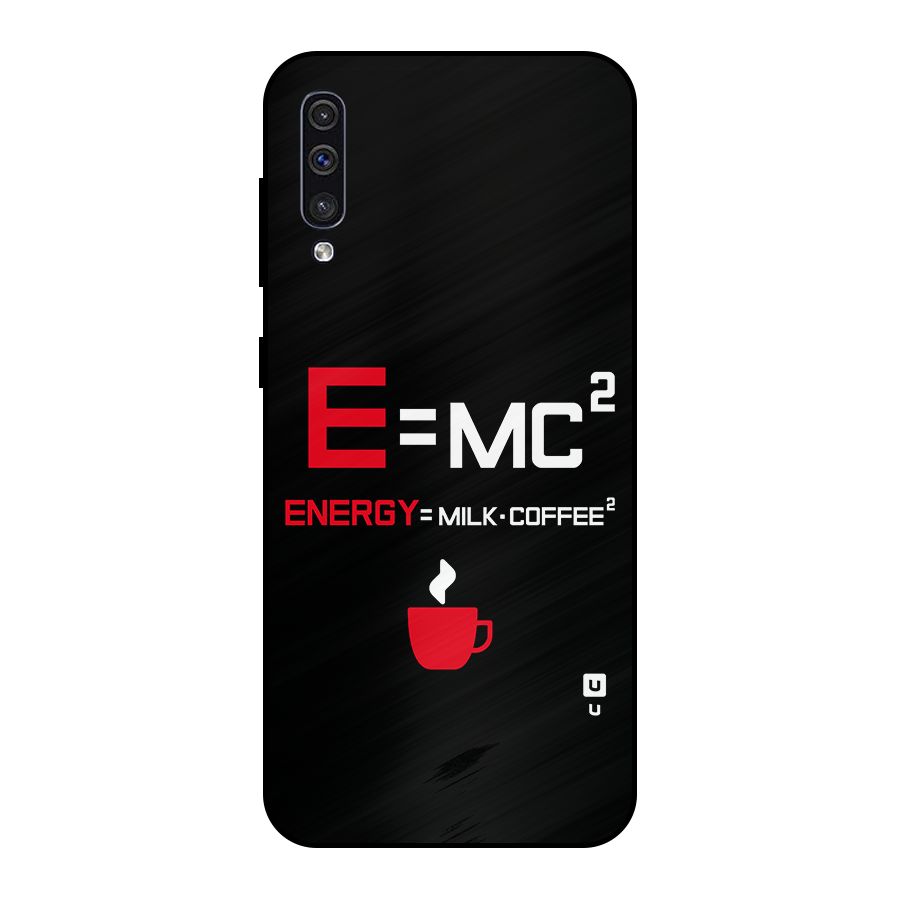 Energy Coffee Equation Metal Back Case for Galaxy A30s