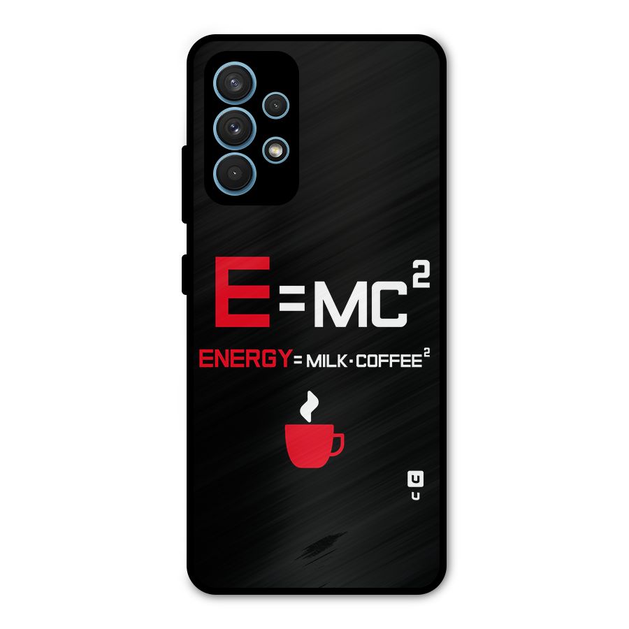Energy Coffee Equation Metal Back Case for Galaxy A32