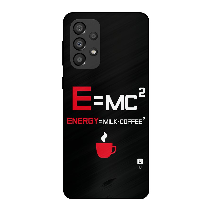 Energy Coffee Equation Metal Back Case for Galaxy A33 5G
