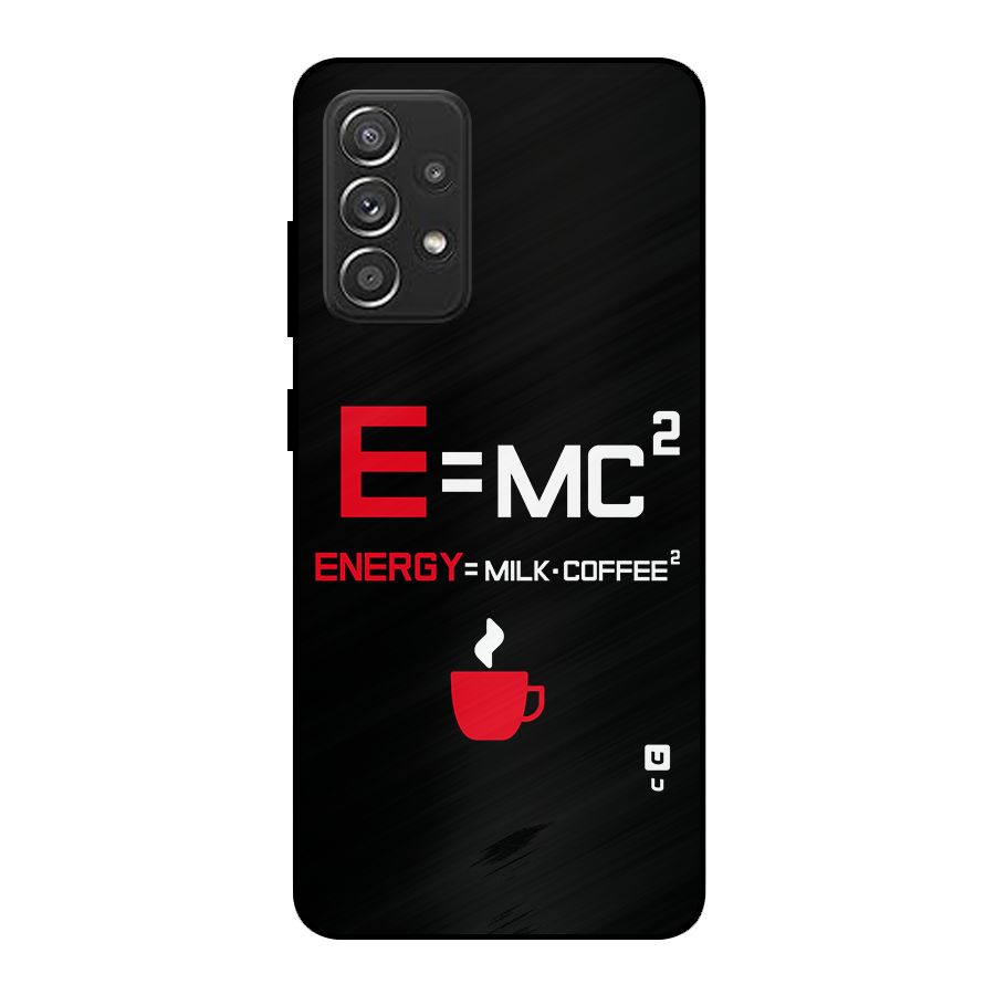 Energy Coffee Equation Metal Back Case for Galaxy A52s 5G