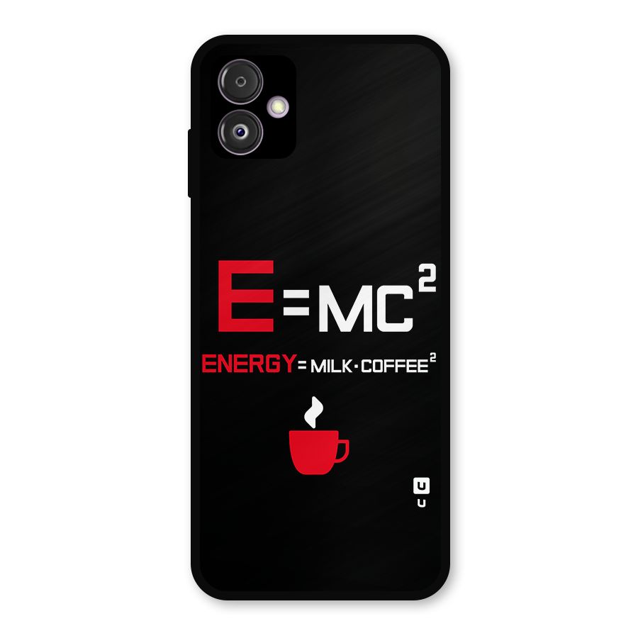 Energy Coffee Equation Metal Back Case for Galaxy F14