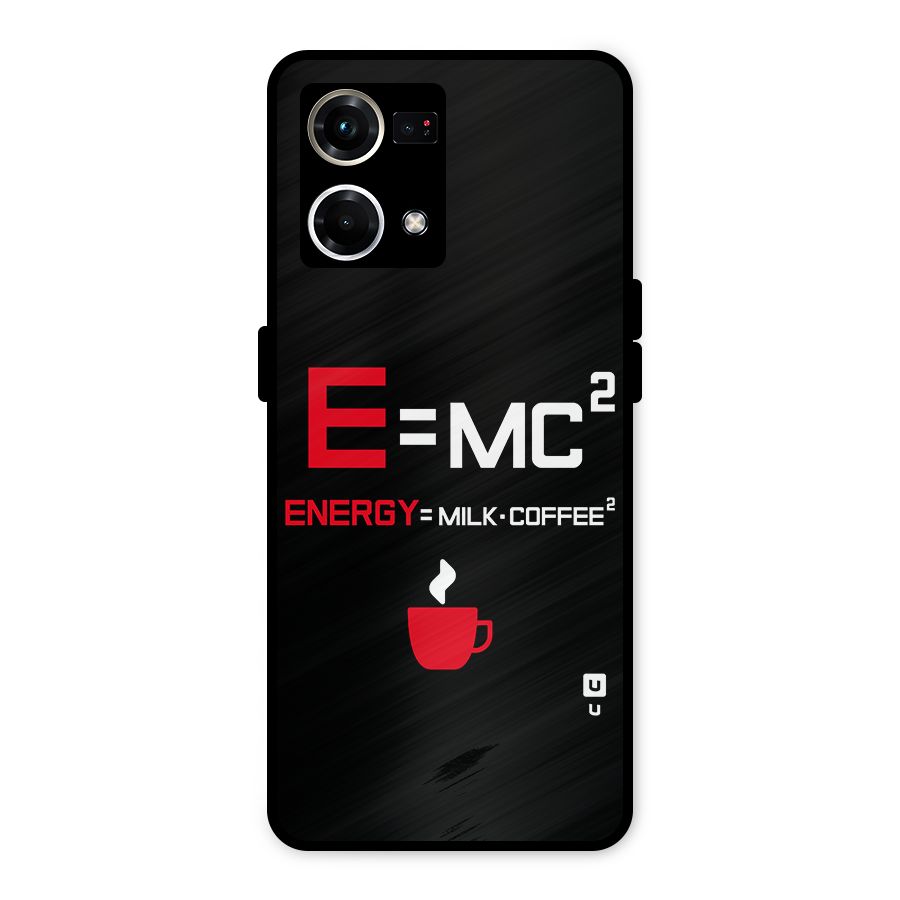 Energy Coffee Equation Metal Back Case for Oppo F21 Pro 4G