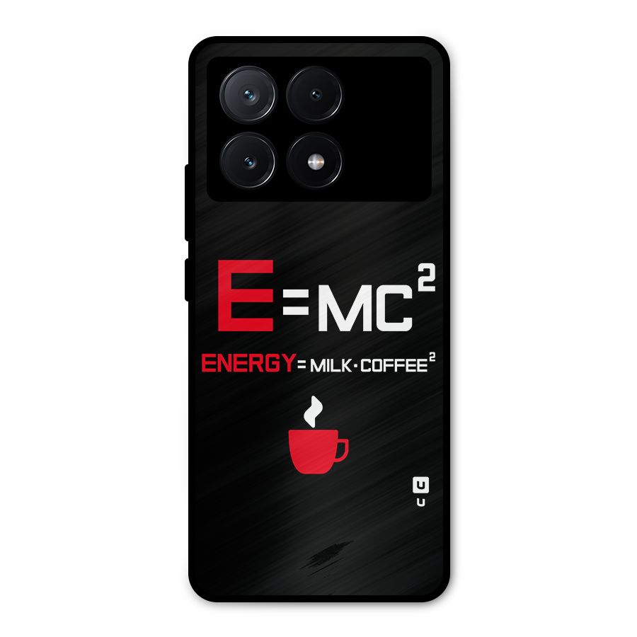 Energy Coffee Equation Metal Back Case for Poco X6 Pro