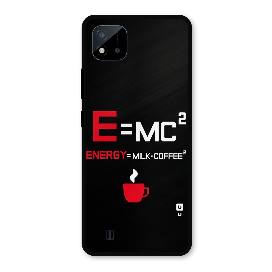 Energy Coffee Equation Metal Back Case for Realme C11 2021