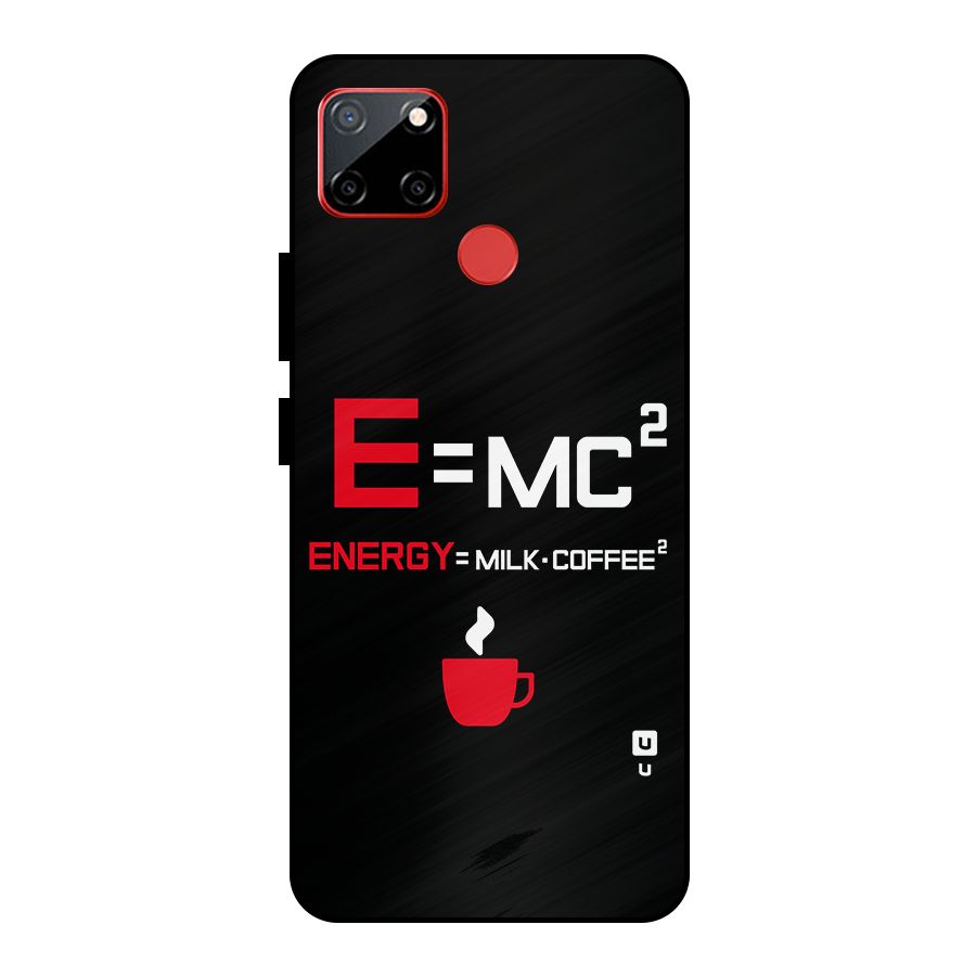 Energy Coffee Equation Metal Back Case for Realme C12