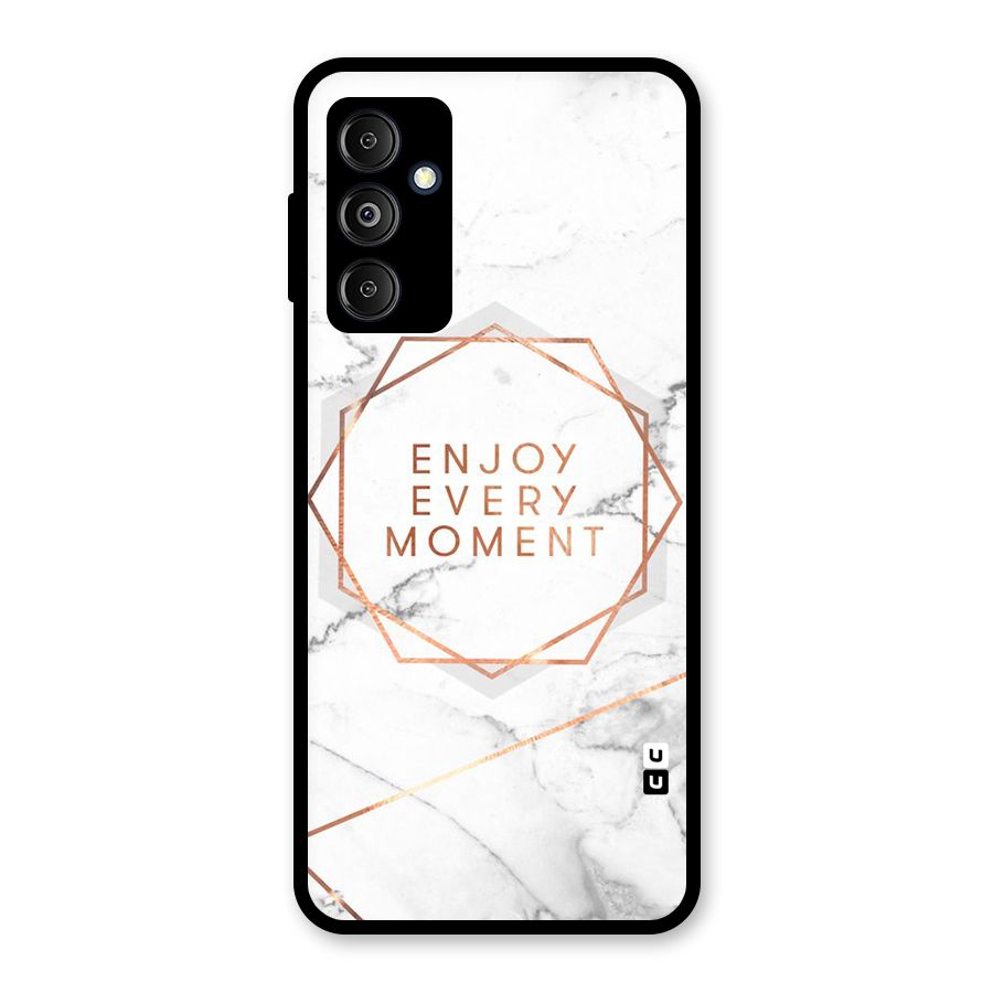 Enjoy Every Moment Glass Back Case for Galaxy M14 5G