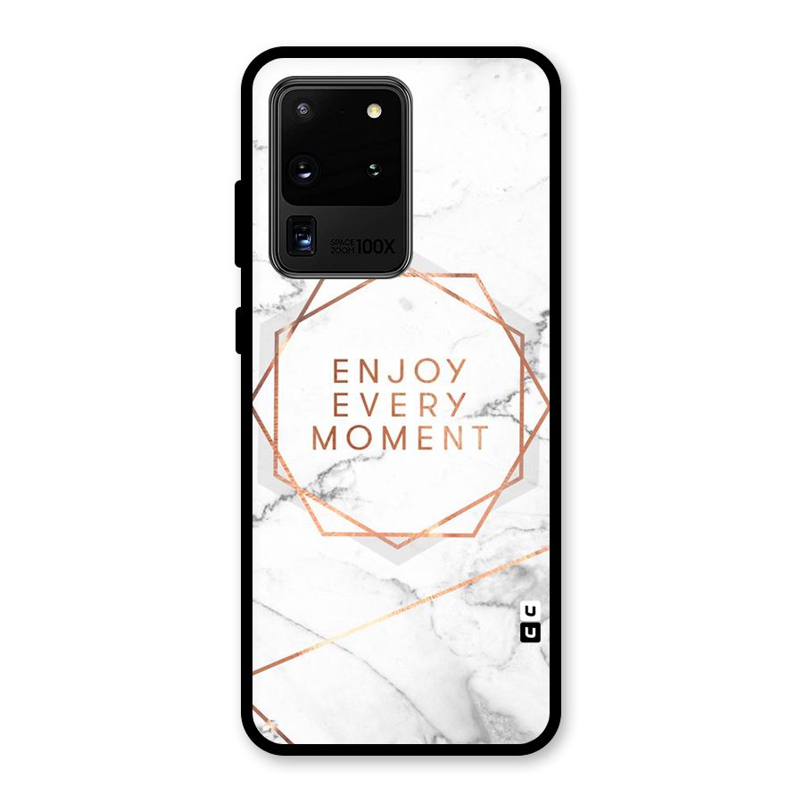 Enjoy Every Moment Glass Back Case for Galaxy S20 Ultra
