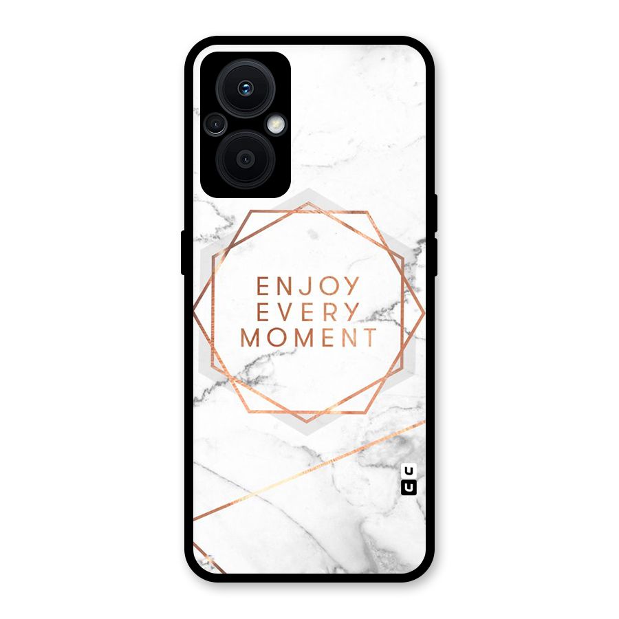 Enjoy Every Moment Glass Back Case for Oppo F21s Pro 5G