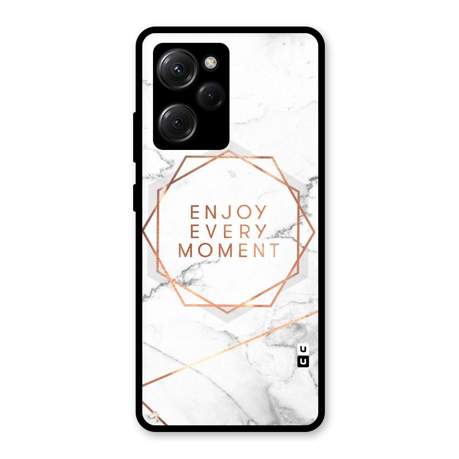 Enjoy Every Moment Glass Back Case for Poco X5 Pro