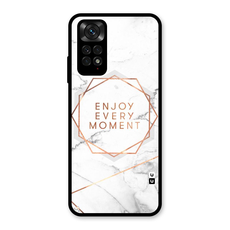 Enjoy Every Moment Glass Back Case for Redmi Note 11S